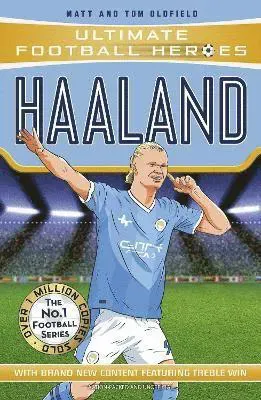 Ultimate Football Heroes: Haaland (Goal Machines 1)