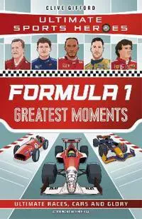 Formula 1 Greatest Moments