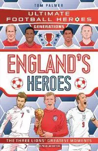Ultimate Football Heroes Generations: England's Heroes