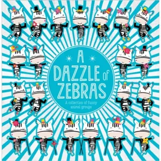 A Dazzle of Zebras