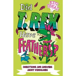 Did T. Rex Have Feathers?