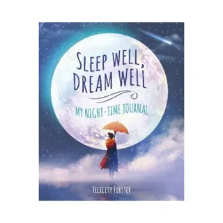 Sleep Well, Dream Well: My Night-Time Journal