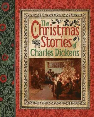 Charles Dickens' Christmas Stories