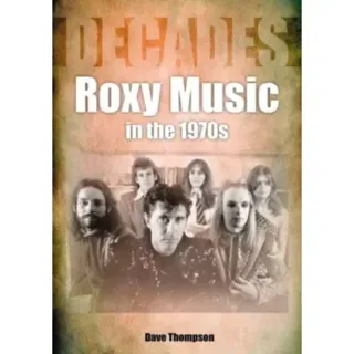 Roxy Music in the 1970s