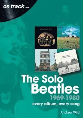 The Beatles Solo 1969 to 1980 on track