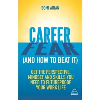 Career Fear (and how to beat it)