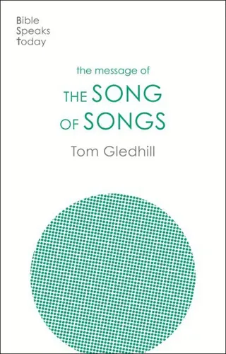 The Message of the Song of Songs