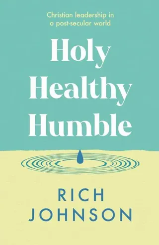 Holy, Healthy, Humble
