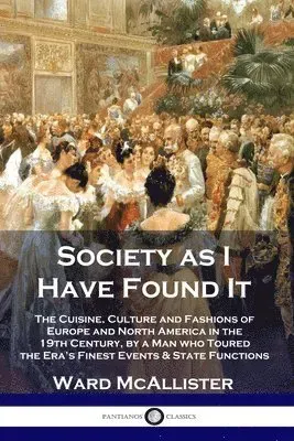 Society as I Have Found It