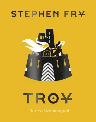 Troy: The Greek Myths Reimagined
