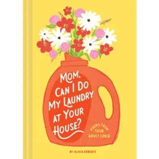Mom, Can I Do My Laundry at Your House?