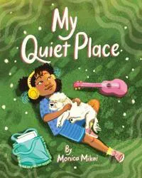My Quiet Place