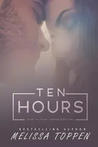 Ten Hours