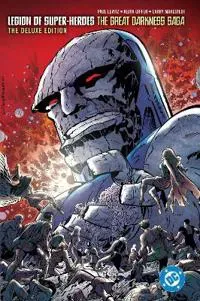 Legion of Super-Heroes: The Great Darkness Saga Deluxe Edition