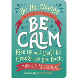 Be The Change - Be Calm