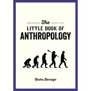 The Little Book of Anthropology