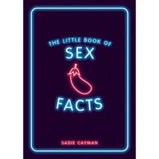 The Little Book of Sex Facts