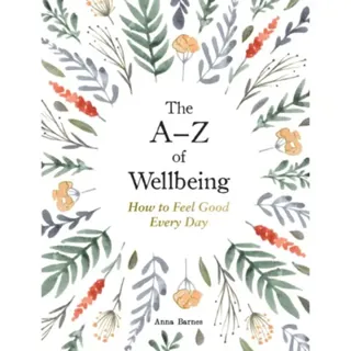 The A–Z of Wellbeing