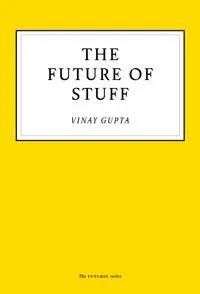 The Future of Stuff