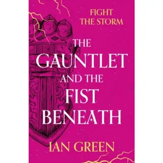 The Gauntlet and the Fist Beneath