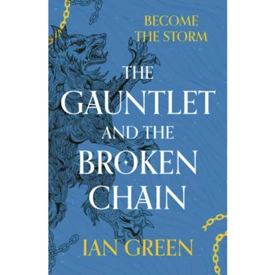 Gauntlet and the Broken Chain