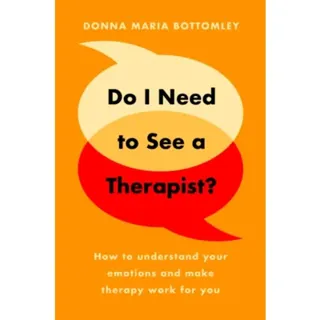Do I Need to See a Therapist?