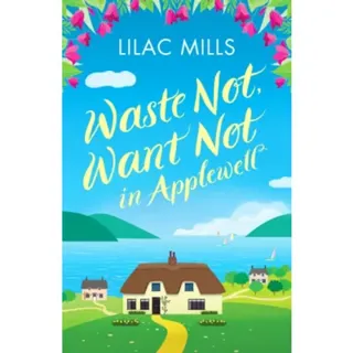 Waste Not, Want Not in Applewell