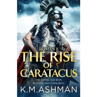 Roman II - The Rise of Caratacus