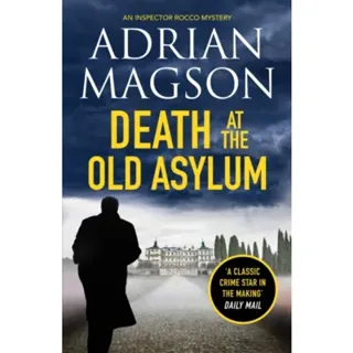 Death at the Old Asylum