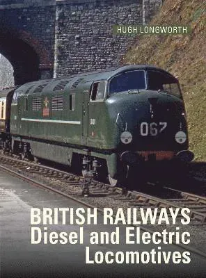 British Railways Diesel and Electric Locomotives