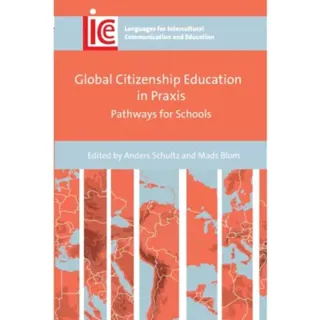 Global Citizenship Education in Praxis