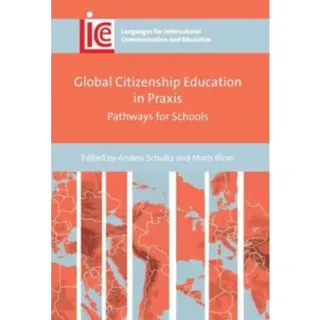 Global Citizenship Education in Praxis