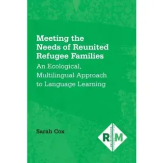Meeting the Needs of Reunited Refugee Families