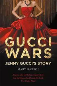 Gucci Wars - Jenny Gucci's Story