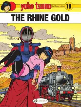 Yoko Tsuno Vol. 18: The Rhine Gold