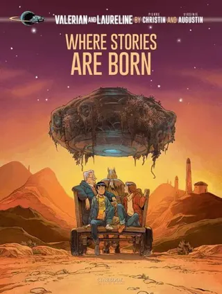 Valerian and Laureline By?: Where Stories Are Born
