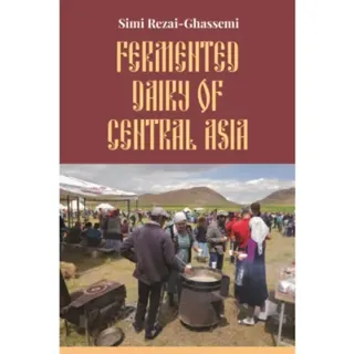 Fermented Dairy of Central Asia