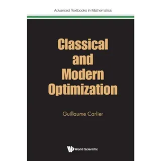 Classical And Modern Optimization