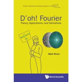 D'oh! Fourier: Theory, Applications, And Derivatives