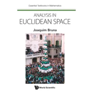 Analysis In Euclidean Space