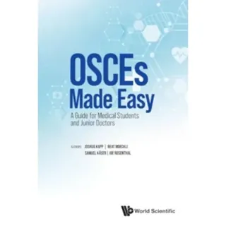 Osces Made Easy: A Guide For Medical Students And Junior Doctors