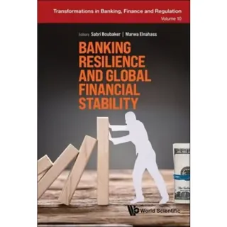 Banking Resilience And Global Financial Stability