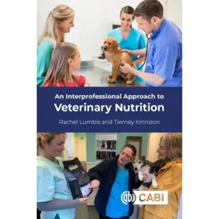 An Interprofessional Approach to Veterinary Nutrition