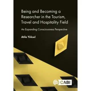 Being and Becoming a Researcher in the Tourism, Travel and Hospitality Field