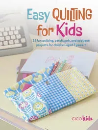 Easy Quilting for Kids