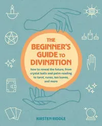 The Beginner's Guide to Divination