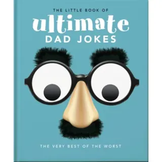 The Little Book of Ultimate Dad Jokes