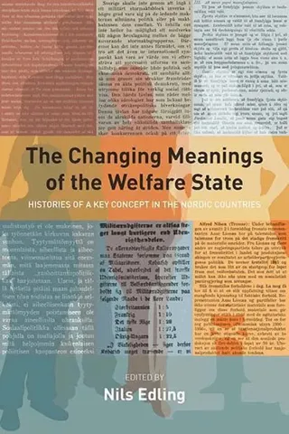 Changing Meanings of the Welfare State