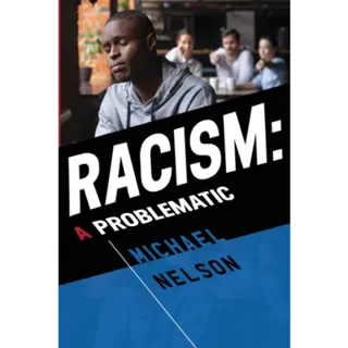 Racism: A Problematic