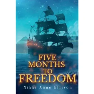 Five Months to Freedom